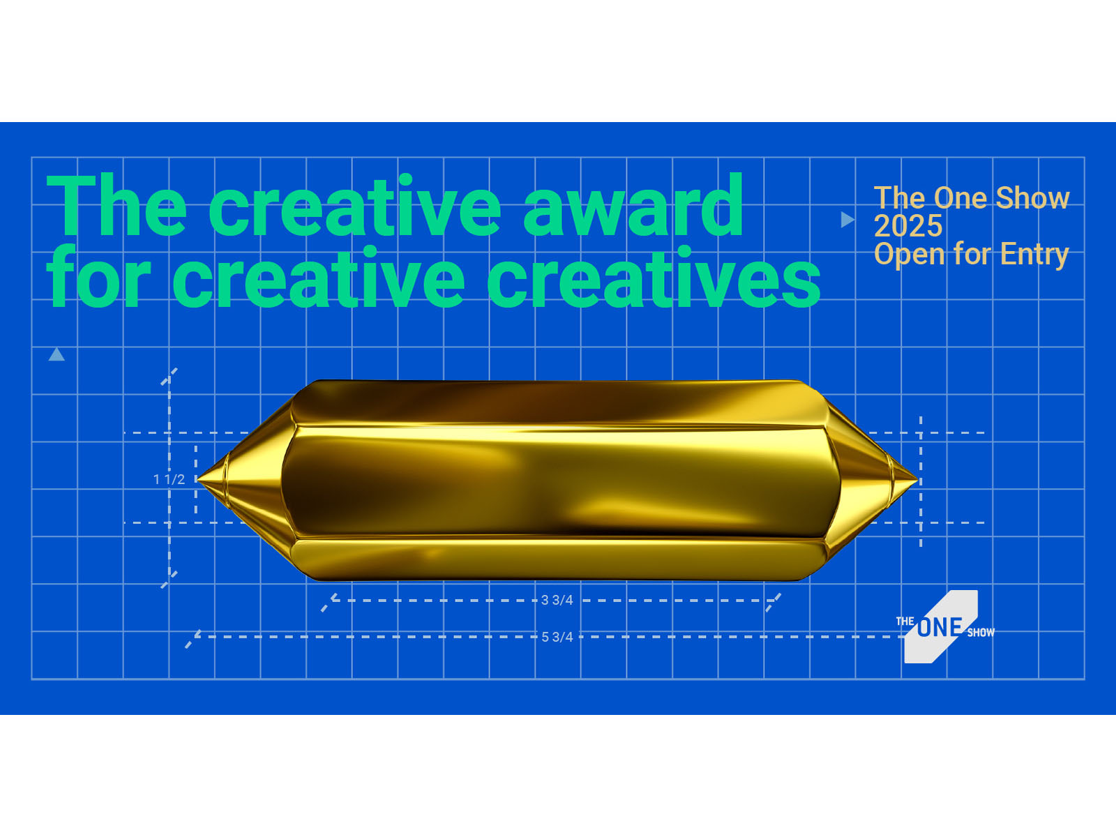 The One Show 2025 opens call for entries with campaign by Cutwater highlighting the competition’s edge