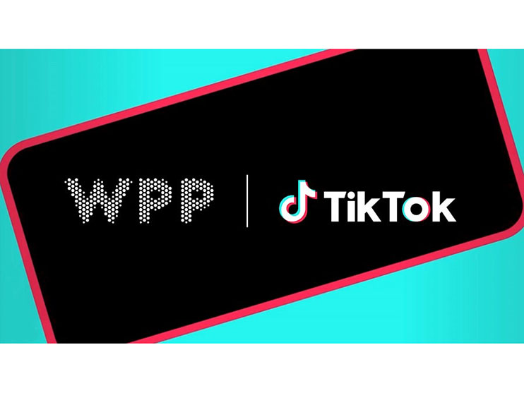 WPP and TikTok announce first-of-its-kind global agency partnership