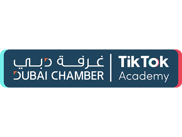 Dubai Chamber and TikTok Help Over 280 Start-ups and SMEs Strengthen their Digital Growth Strategies goals