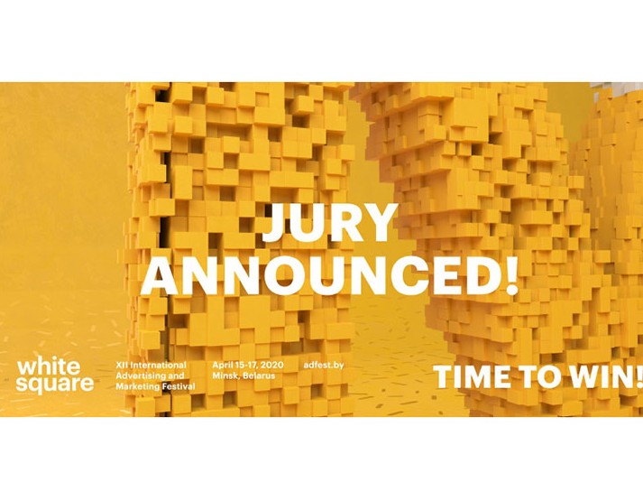 International Advertising Festival White Square Announces Its 2020 Jury